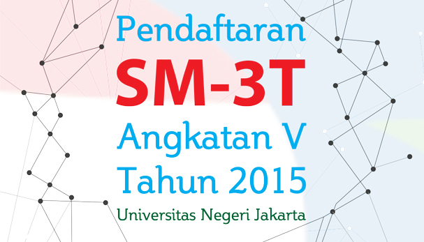 Pendaftaran SM-3T Angkatan V Tahun 2015 Universitas Negeri Jakarta
