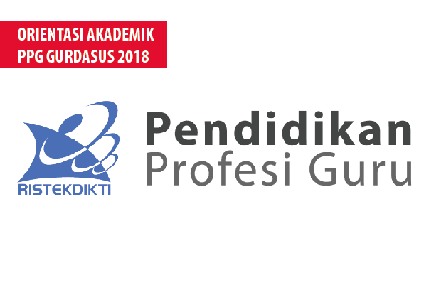 INFORMASI ORIENTASI AKADEMIK PPG GURDASUS UNJ